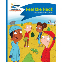 Reading Planet - Feel the Heat - Blue: Comet Street Kids
