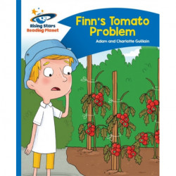 Reading Planet - Finn's Tomato Problem - Blue: Comet Street Kids