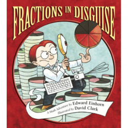 Fractions in Disguise: A Math Adventure