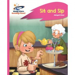 Reading Planet - Sit and Sip - Pink A: Rocket Phonics