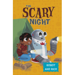 The Scary Night: A Robot and Rico Story