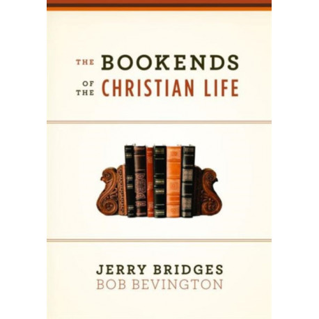 The Bookends of the Christian Life