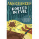 Rooted in Evil (Campbell & Carter Mystery 5): A cosy Cotswold whodunit of greed and murder