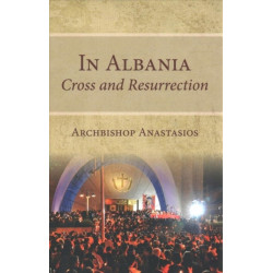 In Albania: Cross and Resurrection