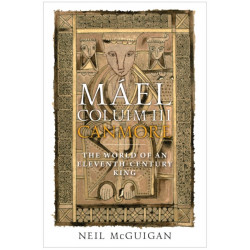 Mael Coluim III, 'Canmore': An Eleventh-Century Scottish King