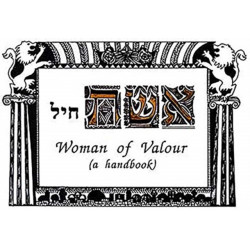 Woman of Valour: a handbook