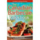 Canadian Barbecue Cookbook,The