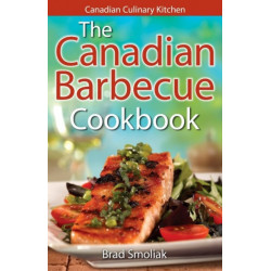 Canadian Barbecue Cookbook,The