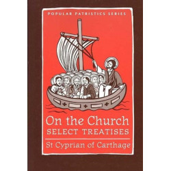 On the Church – Select Treatises: Select Treatises