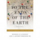 To the Ends of the Earth: Calvin's Missional Vision and Legacy
