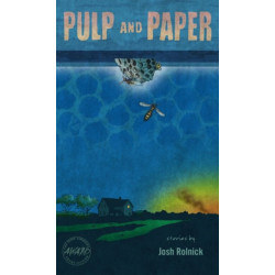 Pulp and Paper: 2011 John Simmons Short Fiction Award