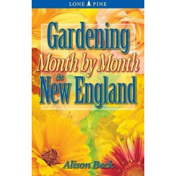 Gardening Month by Month in New England