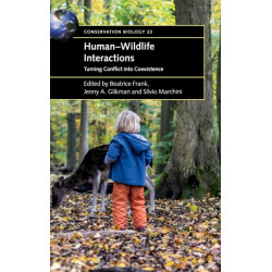 Human–Wildlife Interactions: Turning Conflict into Coexistence