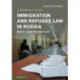 Immigration and Refugee Law in Russia: Socio-Legal Perspectives