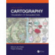 Cartography: Visualization of Geospatial Data, Fourth Edition