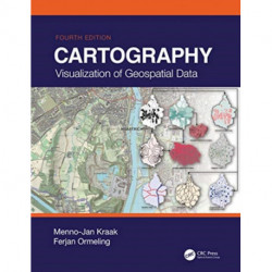 Cartography: Visualization of Geospatial Data, Fourth Edition