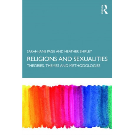 Religion and Sexualities: Theories, Themes, and Methodologies