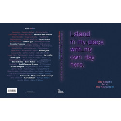 I Stand in My Place with My Own Day Here: Site-Specific Art at the New School