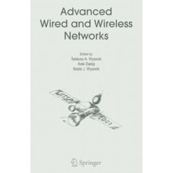 Advanced Wired and Wireless Networks