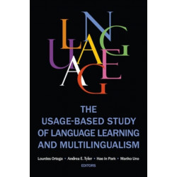 The Usage-based Study of Language Learning and Multilingualism