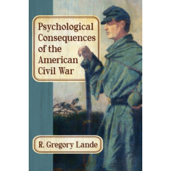 Psychological Consequences of the American Civil War