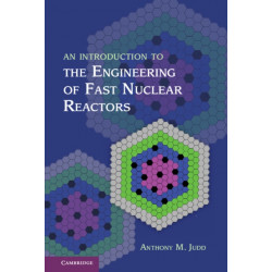 An Introduction to the Engineering of Fast Nuclear Reactors