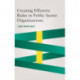 Creating Effective Rules in Public Sector Organizations