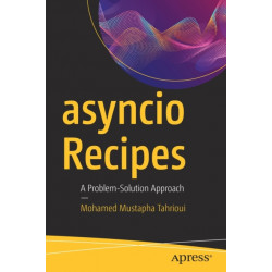 asyncio Recipes: A Problem-Solution Approach