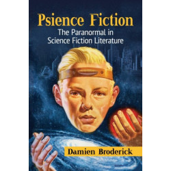 Psience Fiction: The Paranormal in Science Fiction Literature