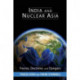 India and Nuclear Asia: Forces, Doctrine, and Dangers