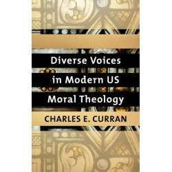 Diverse Voices in Modern US Moral Theology