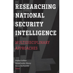Researching National Security Intelligence: Multidisciplinary Approaches