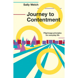 Journey to Contentment: Pilgrimage principles for everyday life