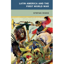 Latin America and the First World War