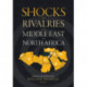 Shocks and Rivalries in the Middle East and North Africa