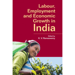 Labour, Employment and Economic Growth in India
