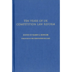 Ten Years of UK Competition Law Reform
