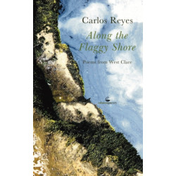 Along the Flaggy Shore: Poems from West Clare