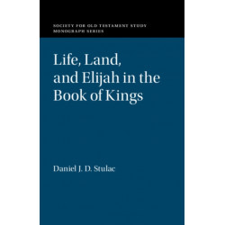 Life, Land, and Elijah in the Book of Kings