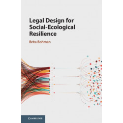Legal Design for Social-Ecological Resilience