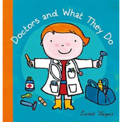 Doctors and What They Do