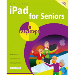 iPad for Seniors in easy steps