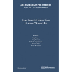 Laser-Material Interactions at Micro/Nanoscales: Volume 1365