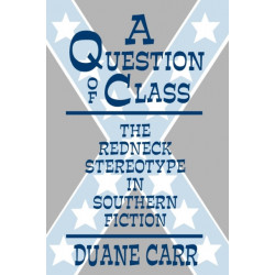 Question of Class the Redneck