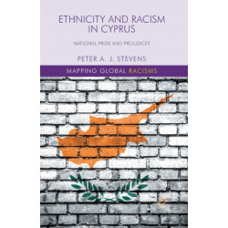 Ethnicity and Racism in Cyprus: National Pride and Prejudice?