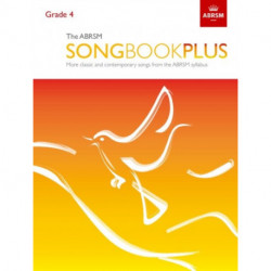 The ABRSM Songbook Plus, Grade 4: More classic and contemporary songs from the ABRSM syllabus