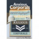 Anxious Corporals