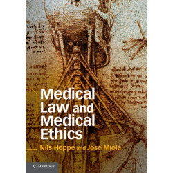 Medical Law and Medical Ethics