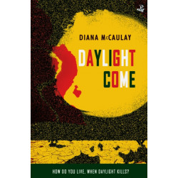 Daylight Come