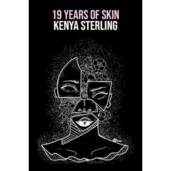 19 Years of Skin: Poems and monologues